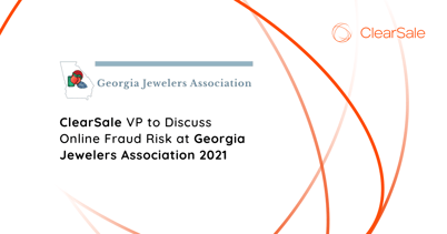 ClearSale VP to Discuss Online Fraud Risk at Georgia Jewelers Association 2021