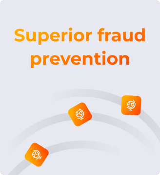 Superior fraud prevention