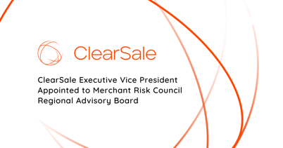 ClearSale Executive Vice President Appointed to Merchant Risk Council Regional Advisory Board
