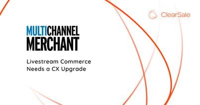 Livestream Commerce Needs a CX Upgrade