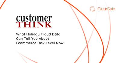 What holiday fraud data can tell you about ecommerce risk level now