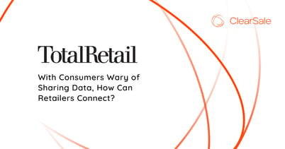With Consumers Wary of Sharing Data, How Can Retailers Connect?