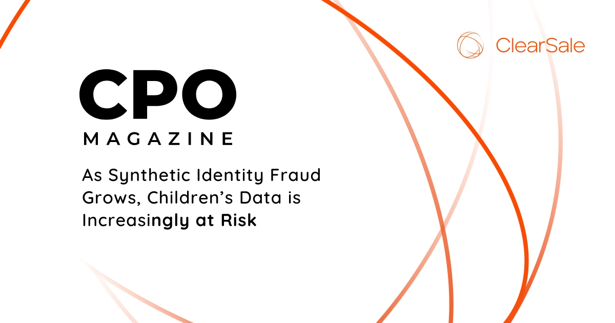 As Synthetic Identity Fraud Grows, Children’s Data is Increasingly at Risk
