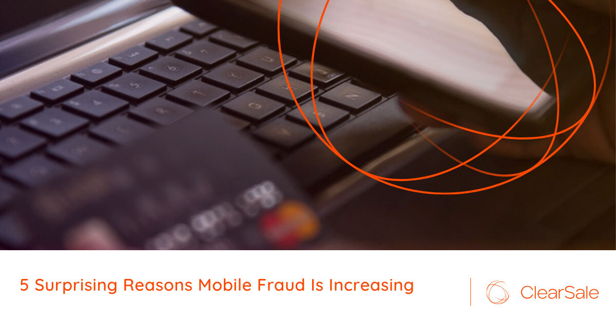 Why Mobile Commerce Fraud Is Increasing