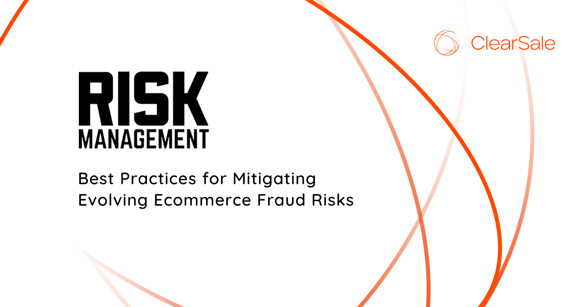 Best Practices for Mitigating Evolving Ecommerce Fraud Risks