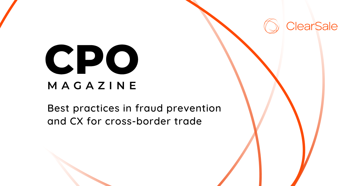 Best practices in fraud prevention and CX for cross-border trade