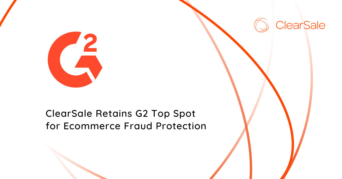 ClearSale Retains G2 Top Spot for Ecommerce Fraud Protection