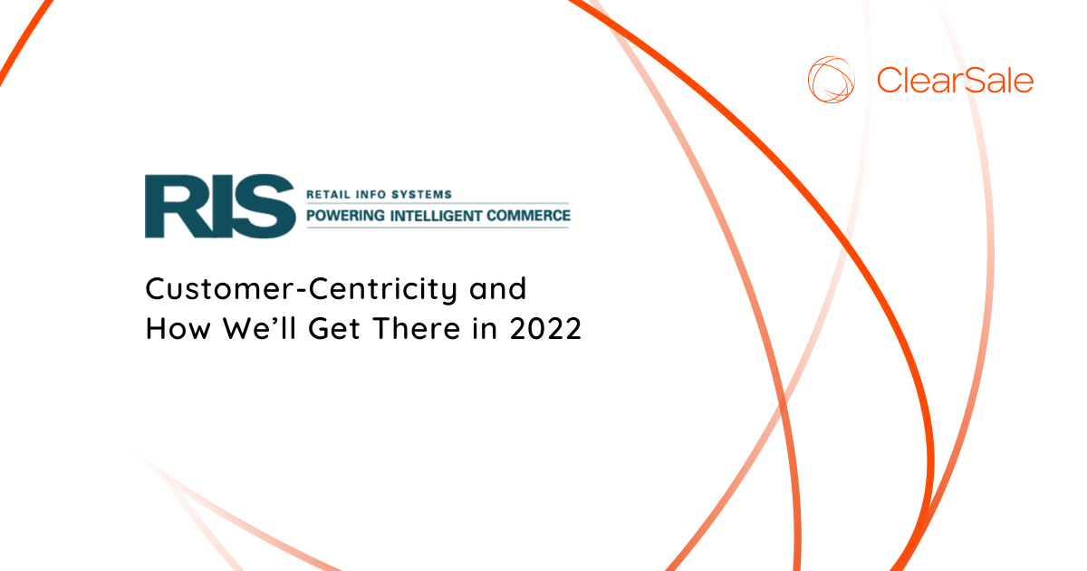 Customer-Centricity and How We’ll Get There in 2022