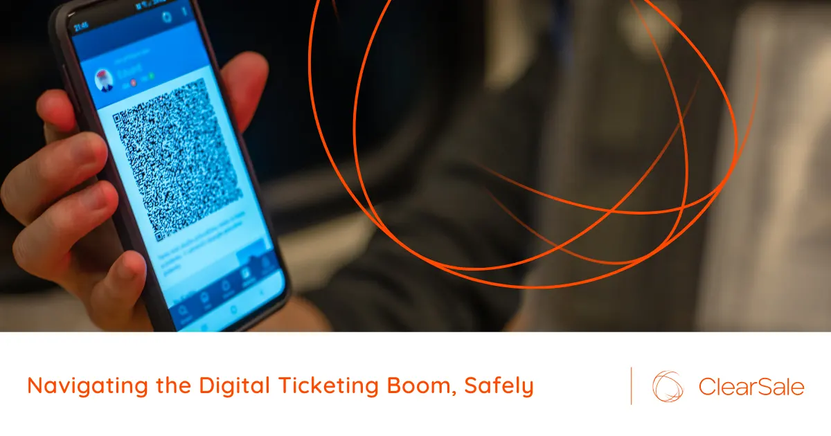 Navigating the Digital Ticketing Boom, Safely